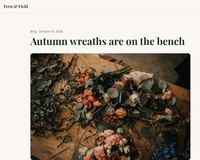 Fern & Field’s post ‘Autumn wreaths are on the bench’ on its Stratafold-hosted site (example)